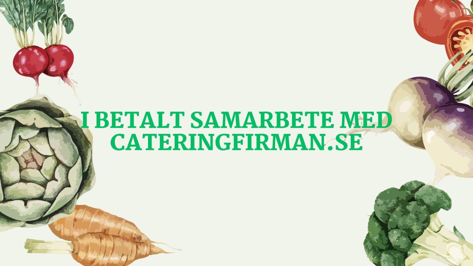 Därför ska man välja catering till vardag såväl som till fest